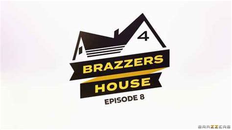 brazzers house|Brazzers House 4 Episode 3 in 4k